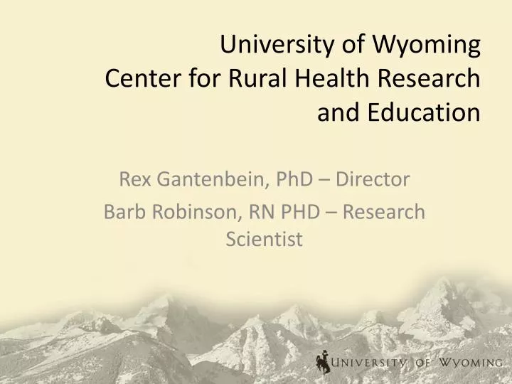 university of wyoming center for rural health research and education
