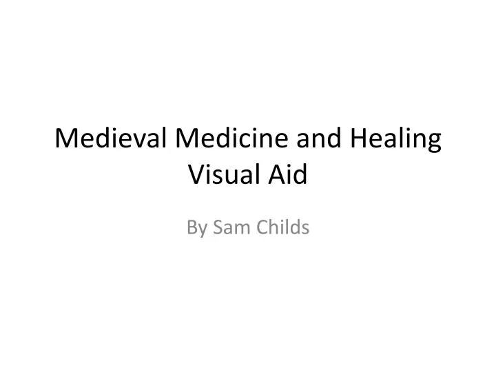 medieval medicine and healing visual aid