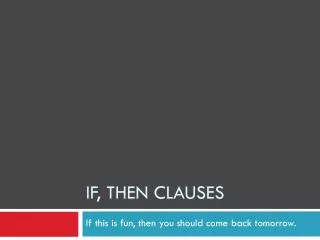 if then clauses
