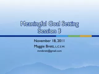 Meaningful Goal Setting Session 3