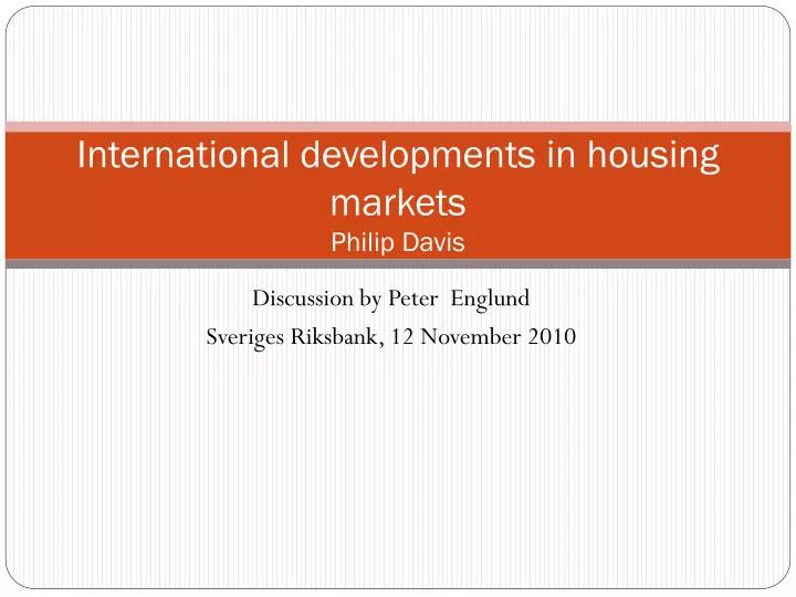 international developments in housing markets philip davis