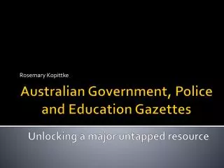 Australian Government, Police and Education Gazettes