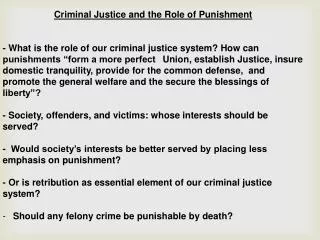 Criminal Justice and the Role of Punishment