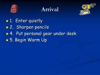 arrival