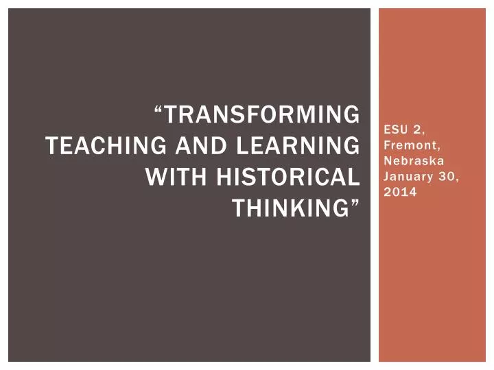 transforming teaching and learning with historical thinking