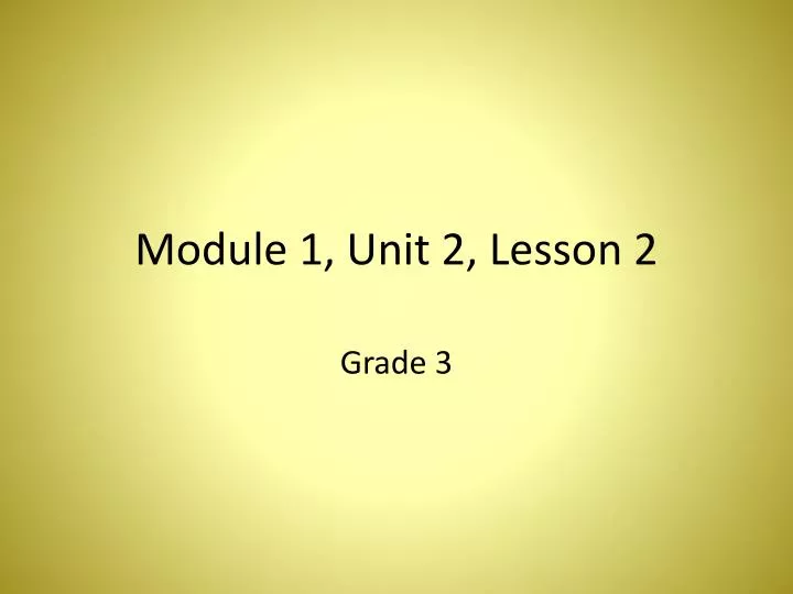 module 1 unit 2 lesson 2