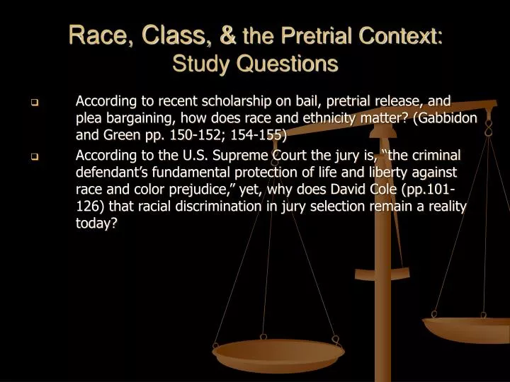 race class the pretrial context study questions