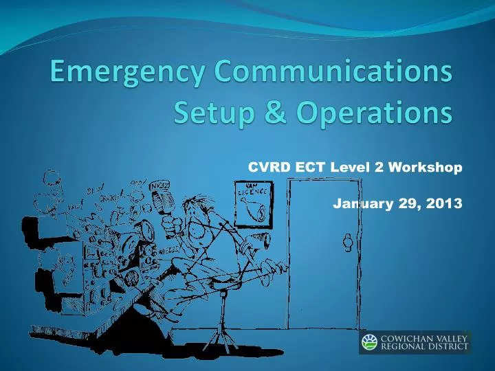 emergency communications setup operations