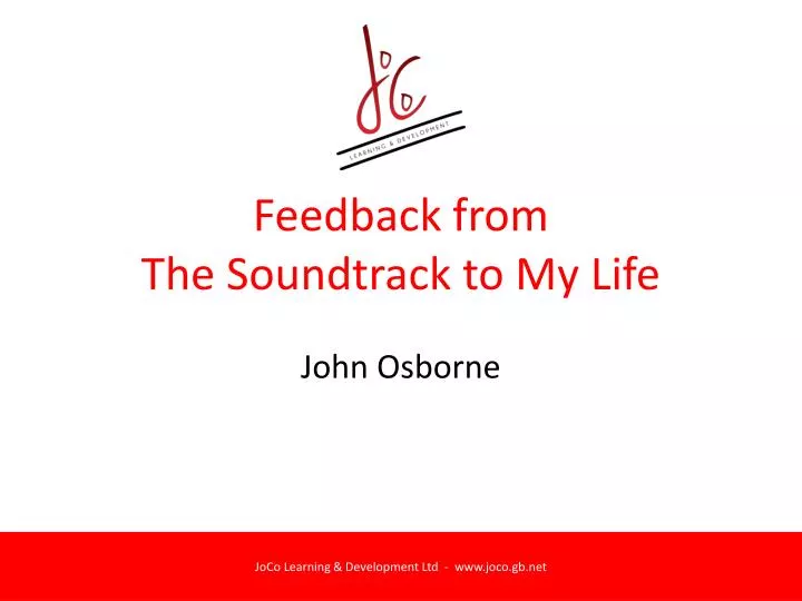 feedback from the soundtrack to my life