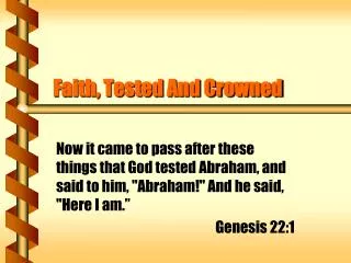 Faith, Tested And Crowned