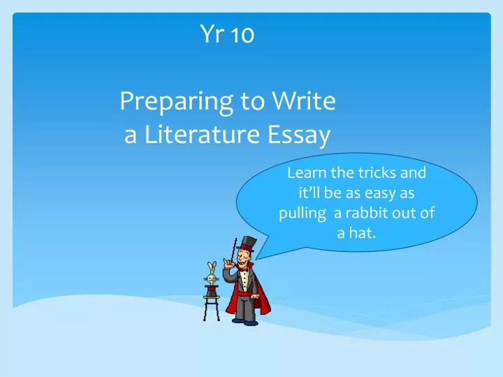 yr 10 preparing to write a literature essay