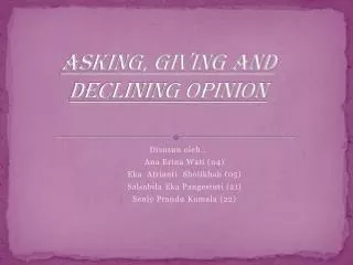 Asking, Giving and Declining Opinion