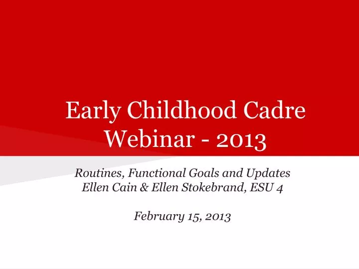 early childhood cadre webinar 2013