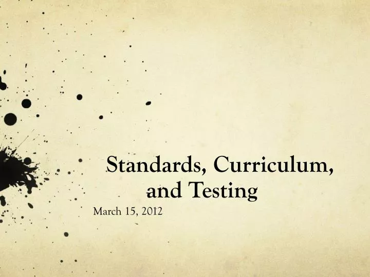 standards curriculum and testing