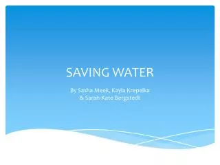 SAVING WATER