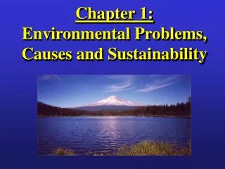 Chapter 1: Environmental Problems, Causes and Sustainability
