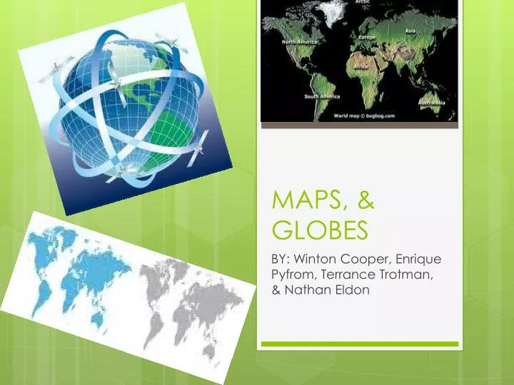 maps globes