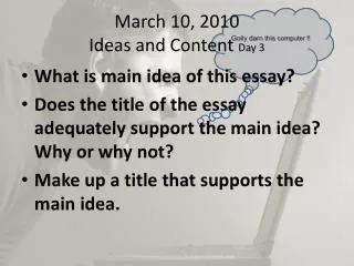 March 10, 2010 Ideas and Content Day 3