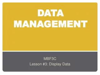 DATA MANAGEMENT