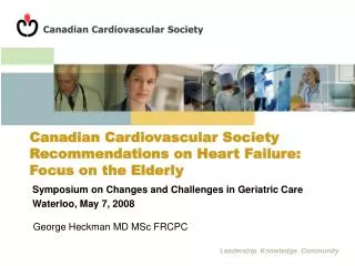 Canadian Cardiovascular Society Recommendations on Heart Failure: Focus on the Elderly