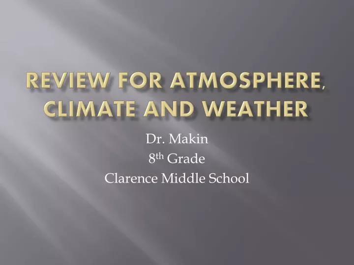 review for atmosphere climate and weather