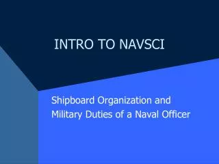 INTRO TO NAVSCI