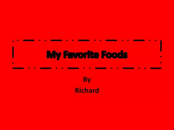 my favorite foods