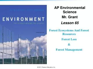 Forest Ecosystems And Forest Resources Forest Loss &amp; Forest Management