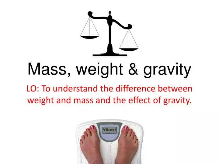 mass weight gravity