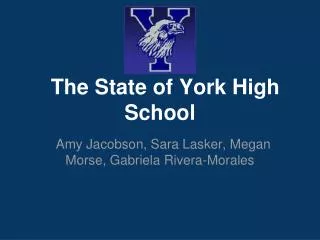 The State of York High School