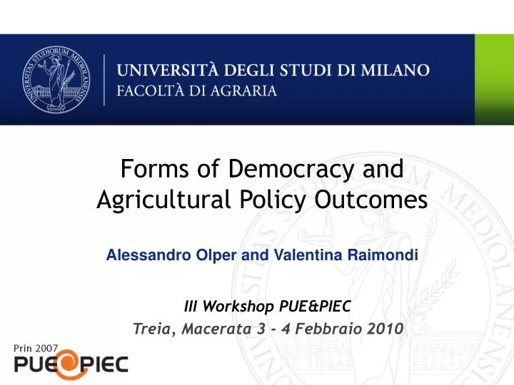 forms of democracy and agricultural policy outcomes alessandro olper and valentina raimondi