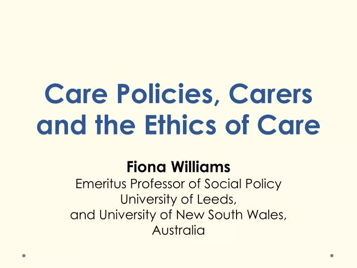 care policies carers and the ethics of care