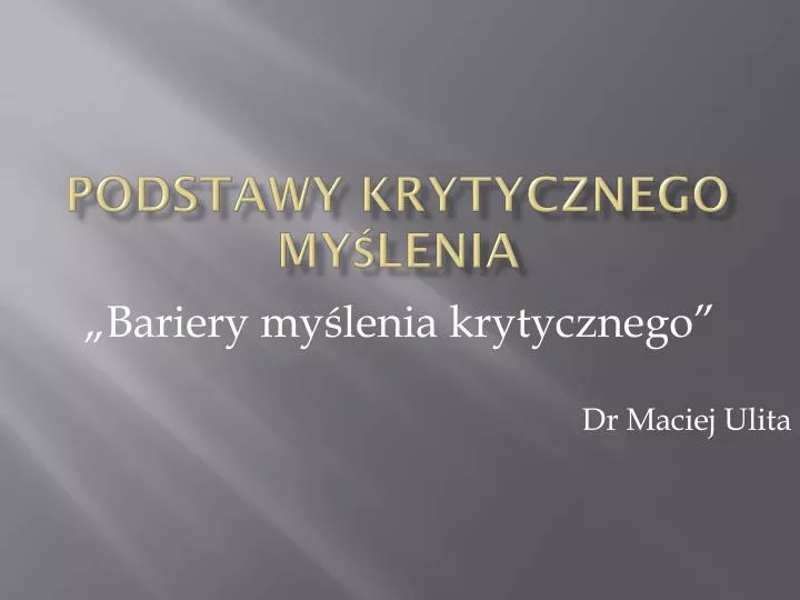 podstawy krytycznego my lenia