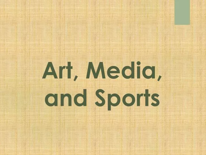 art media and sports