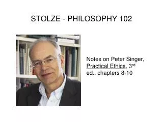 STOLZE - PHILOSOPHY 102