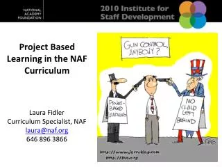 Project Based Learning in the NAF Curriculum