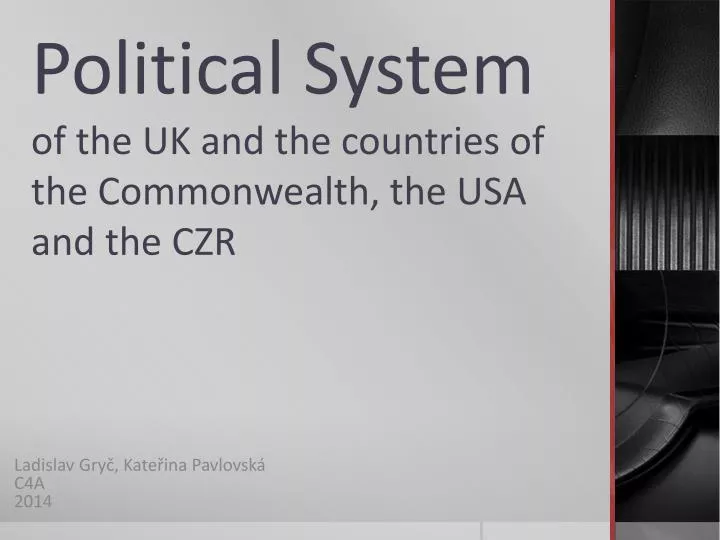political system of the uk and the countries of the commonwealth the usa and the czr