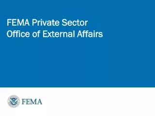 FEMA Private Sector Office of External Affairs