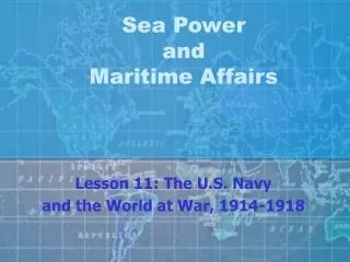 Sea Power and Maritime Affairs