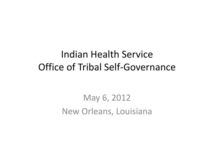 indian health service office of tribal self governance