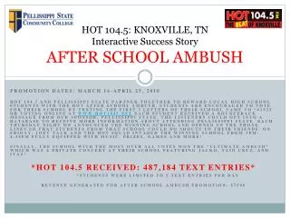 HOT 104.5: KNOXVILLE, TN Interactive Success Story AFTER SCHOOL AMBUSH