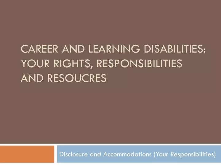 career and learning disabilities your rights responsibilities and resoucres