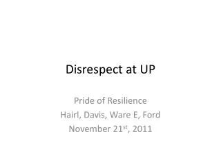 Disrespect at UP