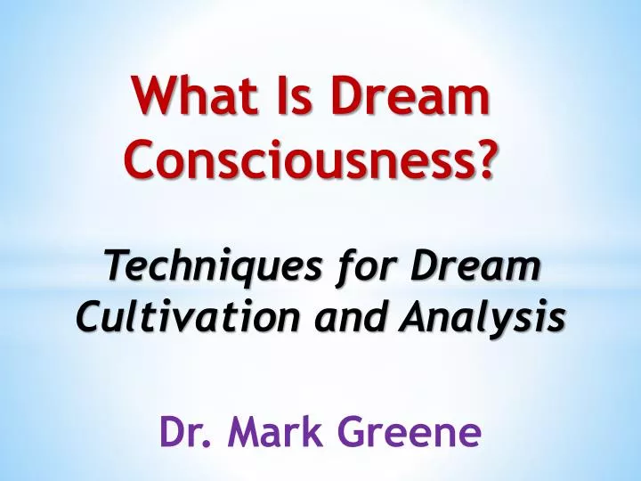 what is dream consciousness