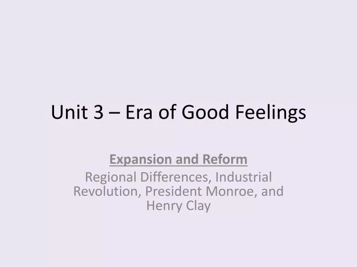 unit 3 era of good feelings