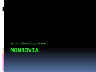 Monrovia