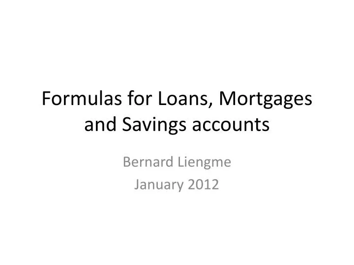 formulas for loans mortgages and savings accounts