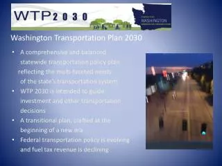 Washington Transportation Plan 2030 A comprehensive and balanced