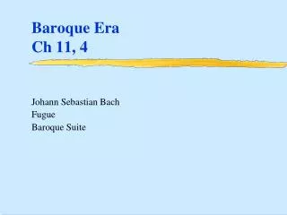 Baroque Era Ch 11, 4