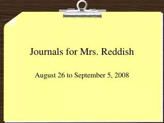 Journals for Mrs. Reddish